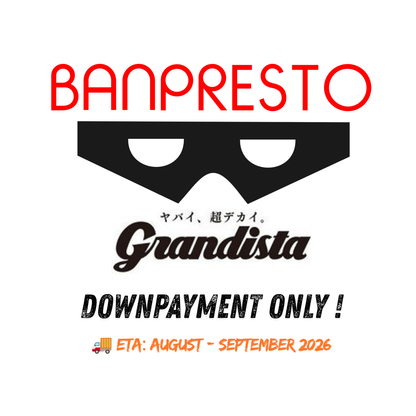 BANPRESTO JULY 2026 PREORDER GRANDISTA SERIES [ETA AUG - SEPT 2026]