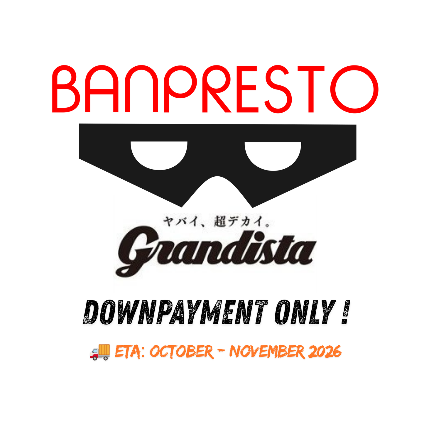 BANPRESTO PREORDER GRANDISTA SERIES [OCT - NOV 2026]